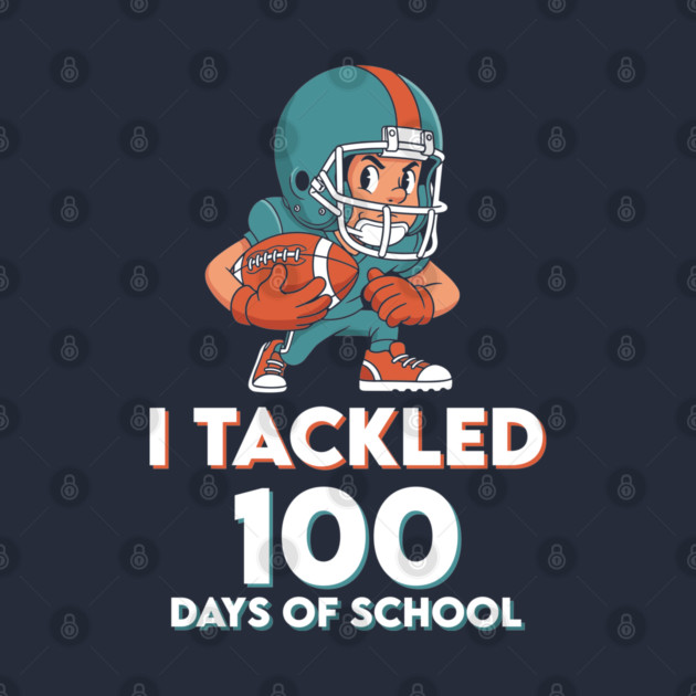 I Tackled 100 Days of School - Funny Football Champ! by enrynz