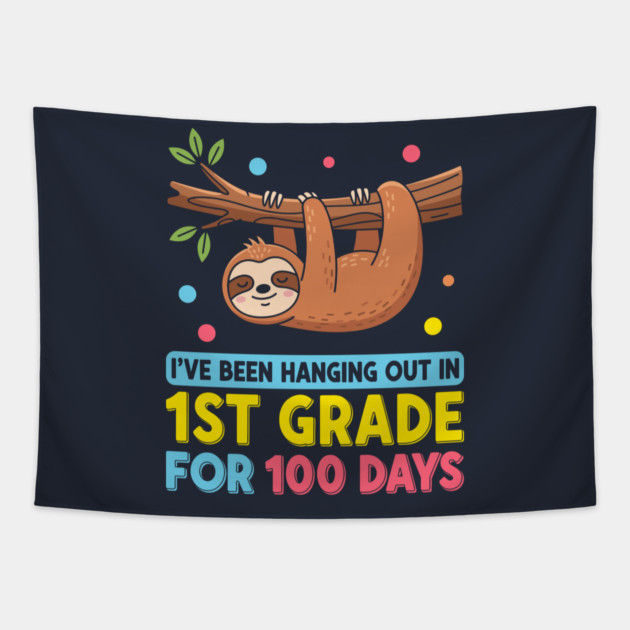 Cute Sloth: 100 Days Hanging in 1st Grade! Tapestry by enrynz