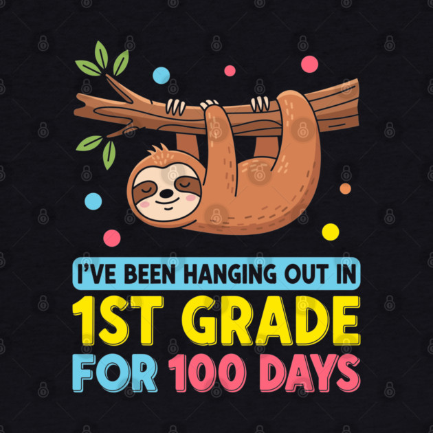 Cute Sloth: 100 Days Hanging in 1st Grade! by enrynz