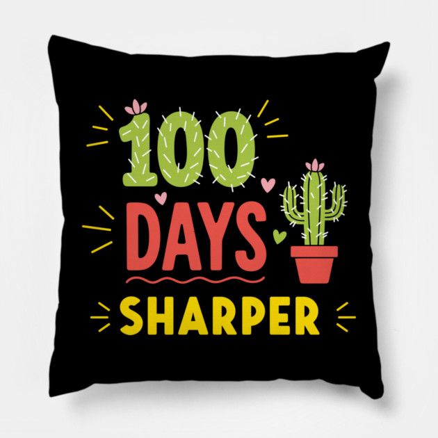100 Days Sharper Funny Cactus Pillow by enrynz