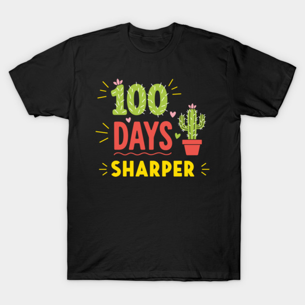 100 Days Sharper Funny Cactus T-Shirt by enrynz