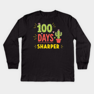 100 Days Sharper Funny Cactus Kids Long Sleeve T-Shirt