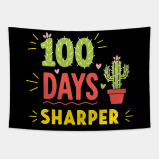100 Days Sharper Funny Cactus Tapestry