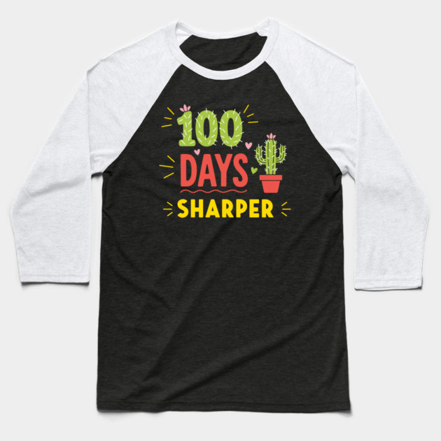 100 Days Sharper Funny Cactus Baseball T-Shirt by enrynz