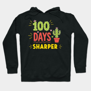 100 Days Sharper Funny Cactus Hoodie