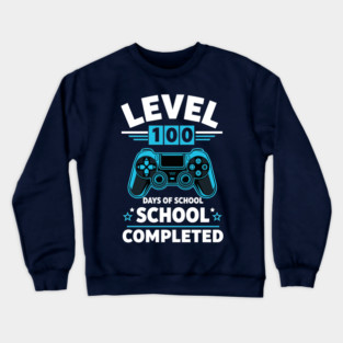 Level 100 Unlocked: 100 Days of School Crewneck Sweatshirt