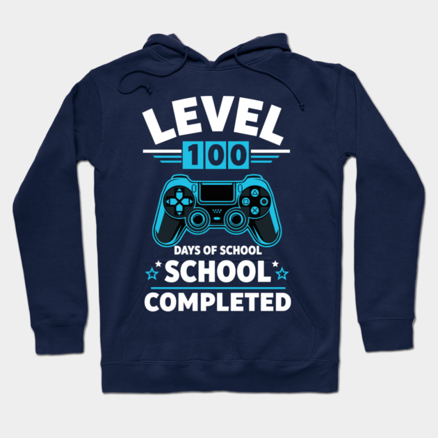 Level 100 Unlocked: 100 Days of School Hoodie by enrynz