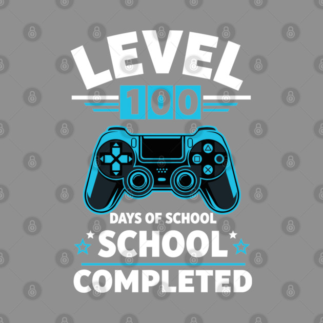 Level 100 Unlocked: 100 Days of School by enrynz