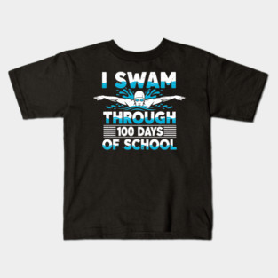 I Swam Through 100 Days of School Kids T-Shirt