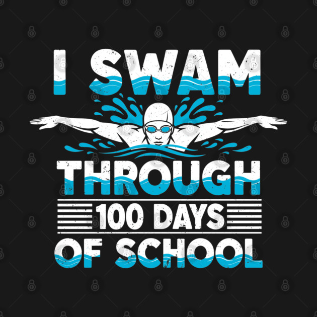 I Swam Through 100 Days of School by enrynz