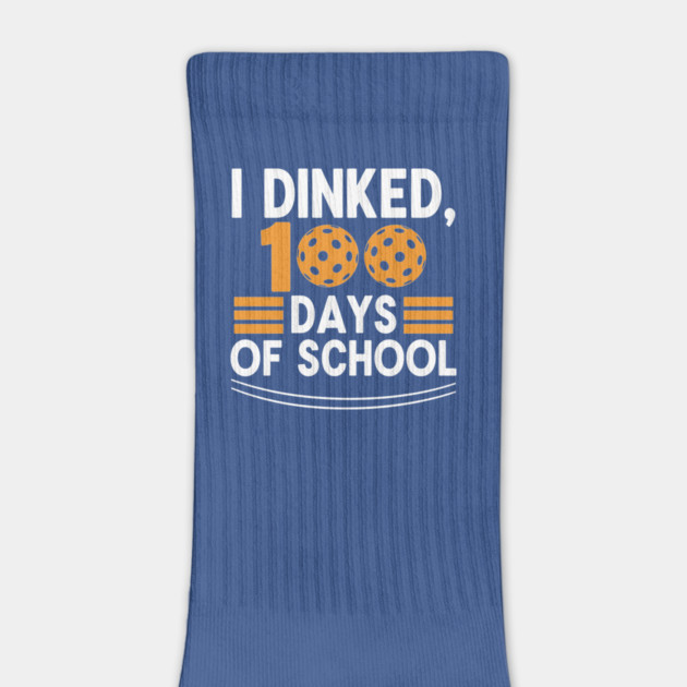 I Dinked 100 Days of School Pickleball Teacher Pun by enrynz