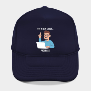 Got a New Error... PROGRESS! Hat