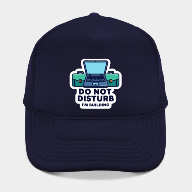 Do Not Disturb I'm Building - Funny Coder by enrynz
