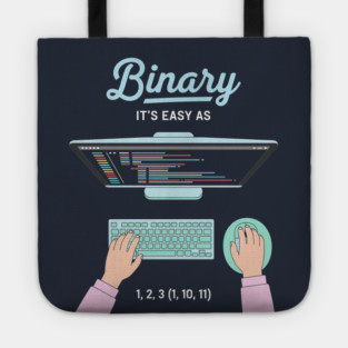 Binaryary Pun: It's Easy as 1,2,3 (1,10,11) Coder Humor Tote