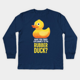 Rubber Duck Debugging Meme Kids Long Sleeve T-Shirt