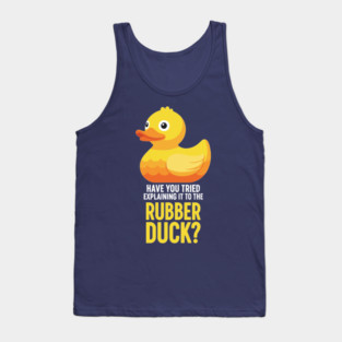 Rubber Duck Debugging Meme Tank Top