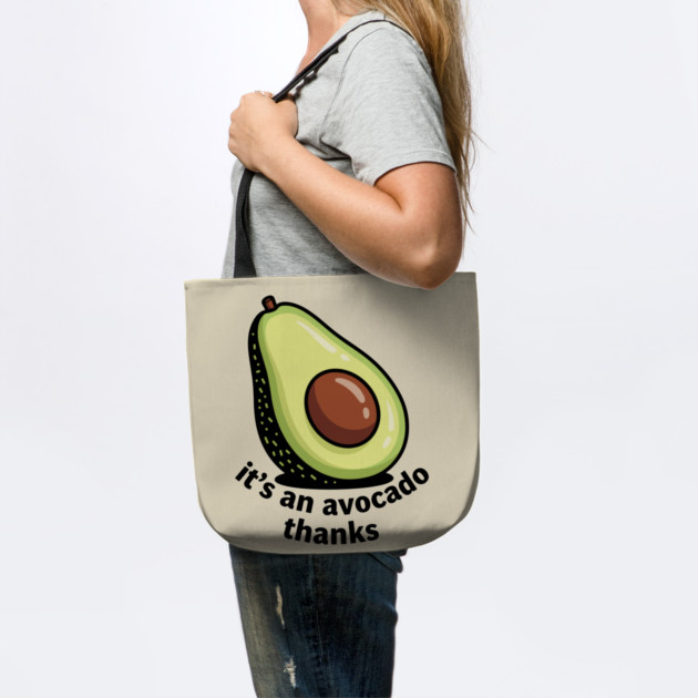It's an Avocado Thanks by enrynz