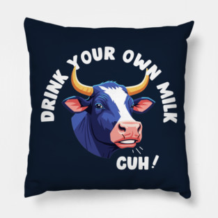 Cow's Milk Vegan Joke Pillow