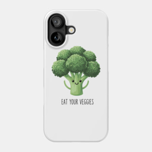 Eat Your Veggies Phone Case