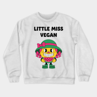 Little Miss Vegan Crewneck Sweatshirt