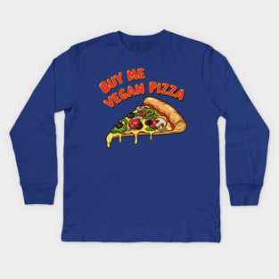 Buy Me Vegan Pizza Kids Long Sleeve T-Shirt