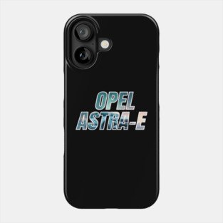 OPEL ASTRA-E Phone Case