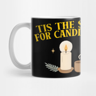Tis The Season For Candlelight Mug