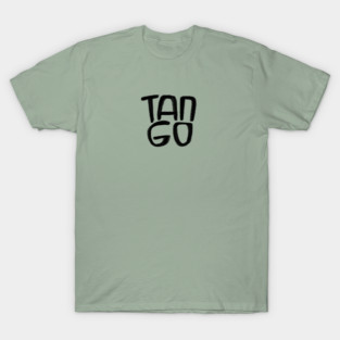 tango, handlettering, for tango dancer T-Shirt