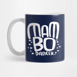 Mambo dance, handlettering, for mambo dancer Mug
