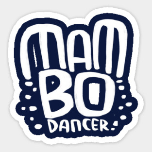 Mambo dance, handlettering, for mambo dancer Sticker