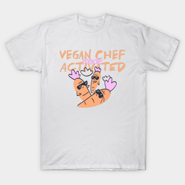 Vegan Chef Mode: Activated Vegan Recipe T-Shirt by Lamount Tees