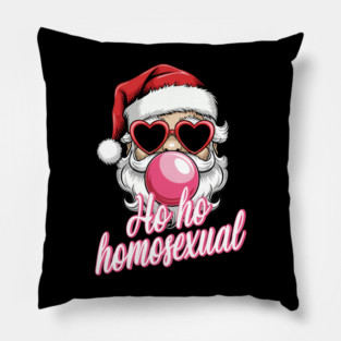 Ho ho Homosexual Pillow