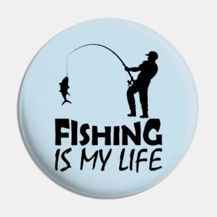 Passion for Fishing | Outdoor Adventure Enthusiast Pin