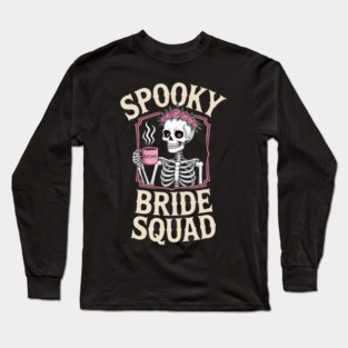 Bachelorette Party and Skeleton Long Sleeve T-Shirt