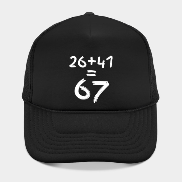 Math Humor | 26 + 41 = 67 by Creatifly Graphic Tees