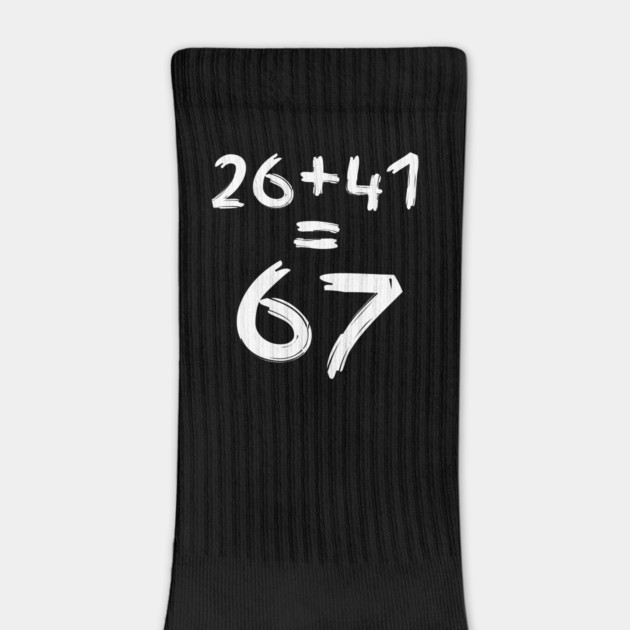 Math Humor | 26 + 41 = 67 by Creatifly Graphic Tees
