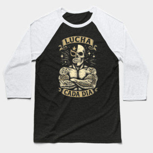 Lucha Cada Día – Half Mask Half Skull Luchador Warrior T-Shirt Baseball T-Shirt