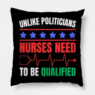 Nurses Deserve Respect - Qualified and Essential Pillow