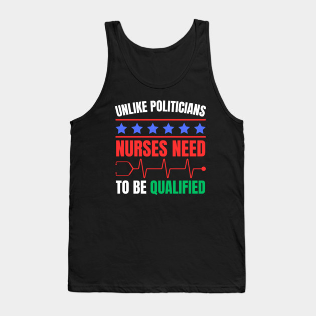 Nurses Deserve Respect - Qualified and Essential Tank Top by Creatifly Graphic Tees