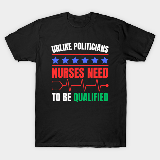 Nurses Deserve Respect - Qualified and Essential T-Shirt by Creatifly Graphic Tees