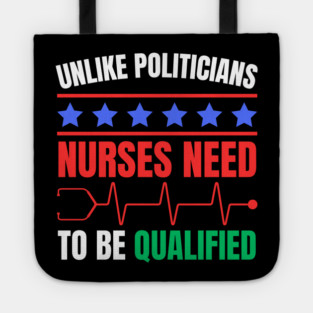 Nurses Deserve Respect - Qualified and Essential Tote