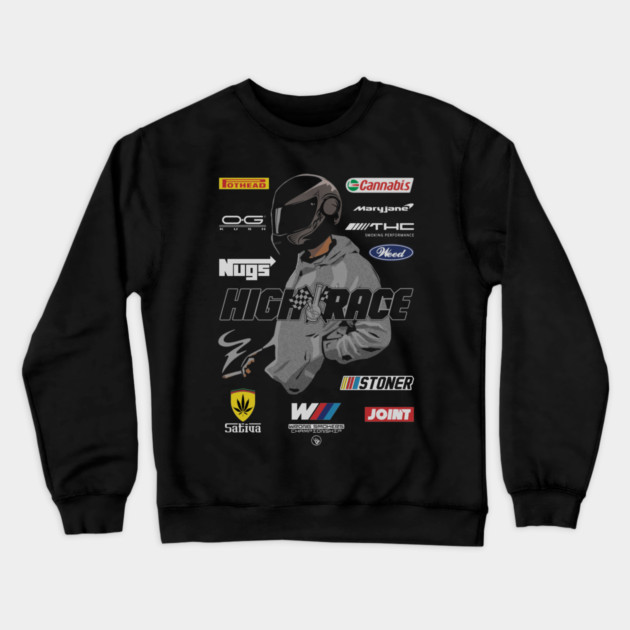 Racing High Crewneck Sweatshirt by Wrongteeshirt