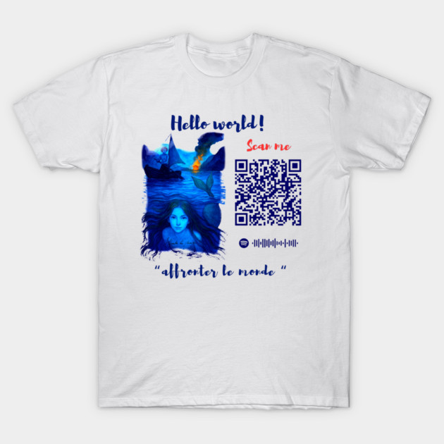 Affronter Le Monde Merch Drop Mermaid Song QR Code Link T-Shirt by Art4Music