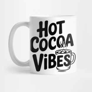 Hot Cocoa Vibes Mug