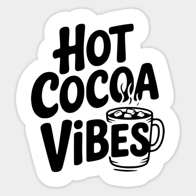Hot Cocoa Vibes Sticker by Frank Ring