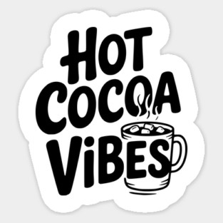 Hot Cocoa Vibes Magnet
