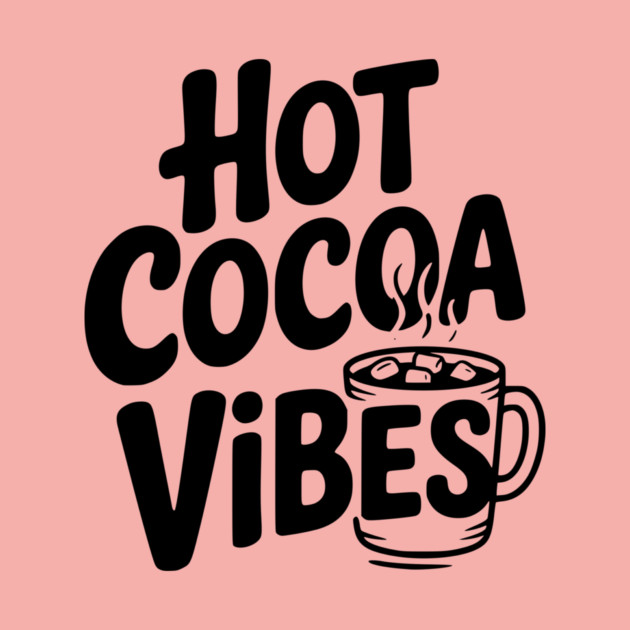 Hot Cocoa Vibes by Frank Ring