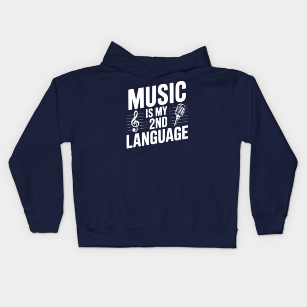 Music is my 2nd Language Kids Hoodie by Frank Ring