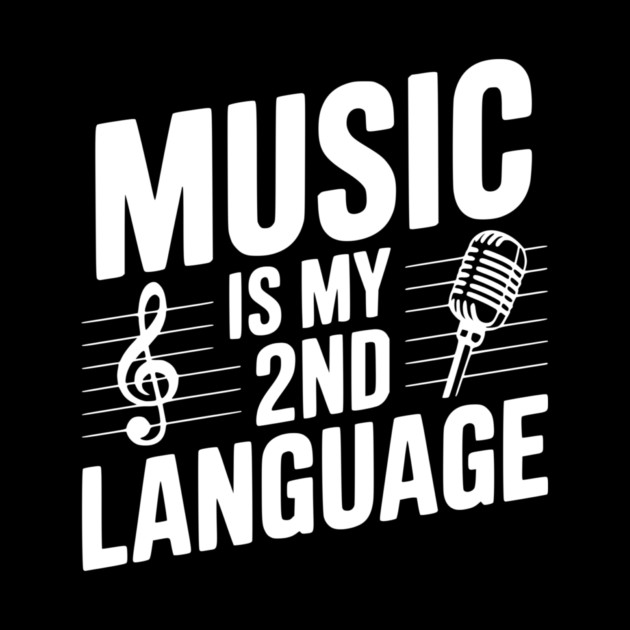 Music is my 2nd Language by Frank Ring