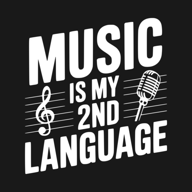 Music is my 2nd Language by Frank Ring